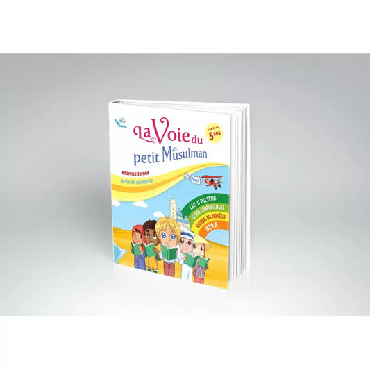 La voie du petit Musulman (1) – Nouvelle édition revue et augmentée