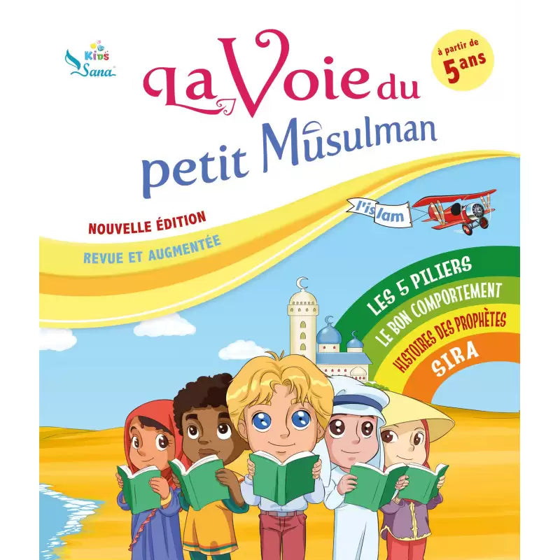La voie du petit Musulman (1) – Nouvelle édition revue et augmentée