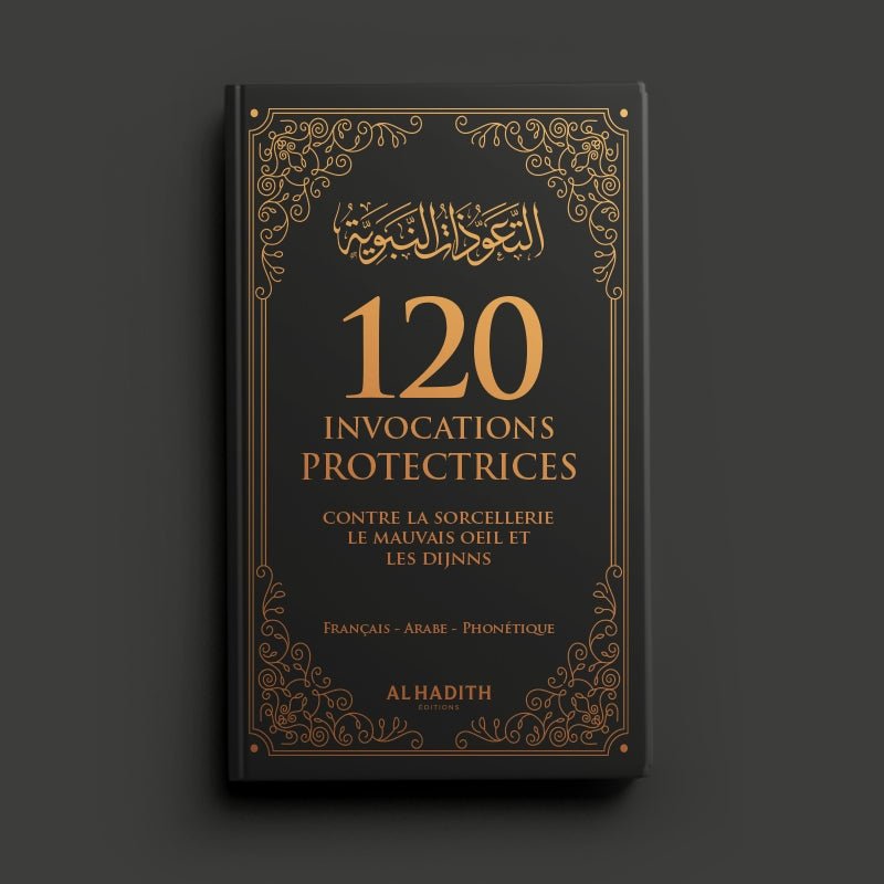 120 Invocations Protectrices contre le Mauvais Œil et les Djinns - couverture souple 9 × 14,5 cm - Kokechli Al Hadîth