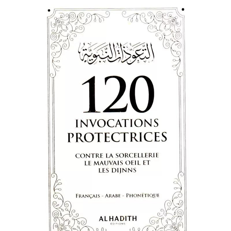 120 Invocations Protectrices contre le Mauvais Œil et les Djinns - couverture souple 9 × 14,5 cm - Kokechli Al Hadîth