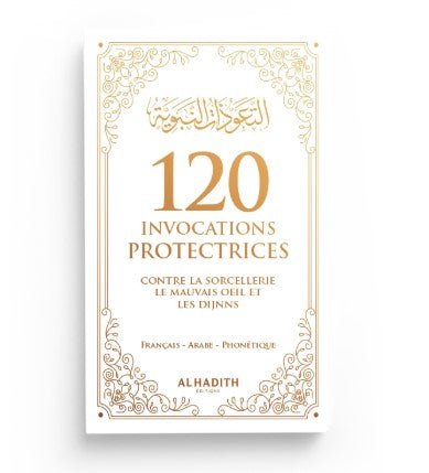 120 Invocations Protectrices contre le Mauvais Œil et les Djinns - couverture souple blanche - KokechliAl Hadîth