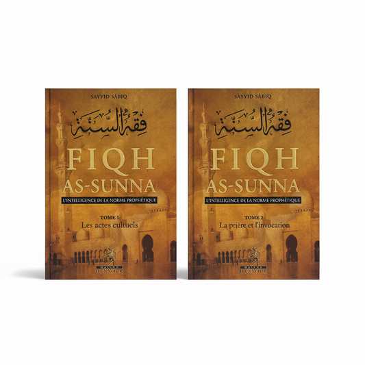 Fiqh As-Sunna en 2 Tomes - L'intelligence De La Norme Prophétique - Sayyid Sabiq