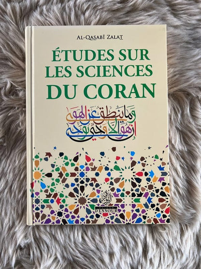 Etudes sur les sciences du Coran &#8211; Al-Qasabi Zalat &#8211; Ennour