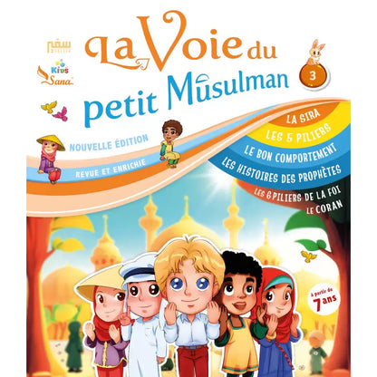 La voie du petit Musulman (1) – Nouvelle édition revue et augmentée