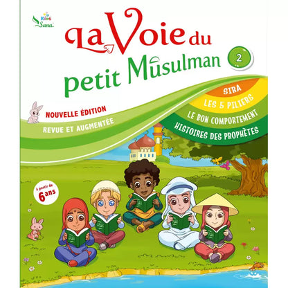 La voie du petit Musulman (1) – Nouvelle édition revue et augmentée
