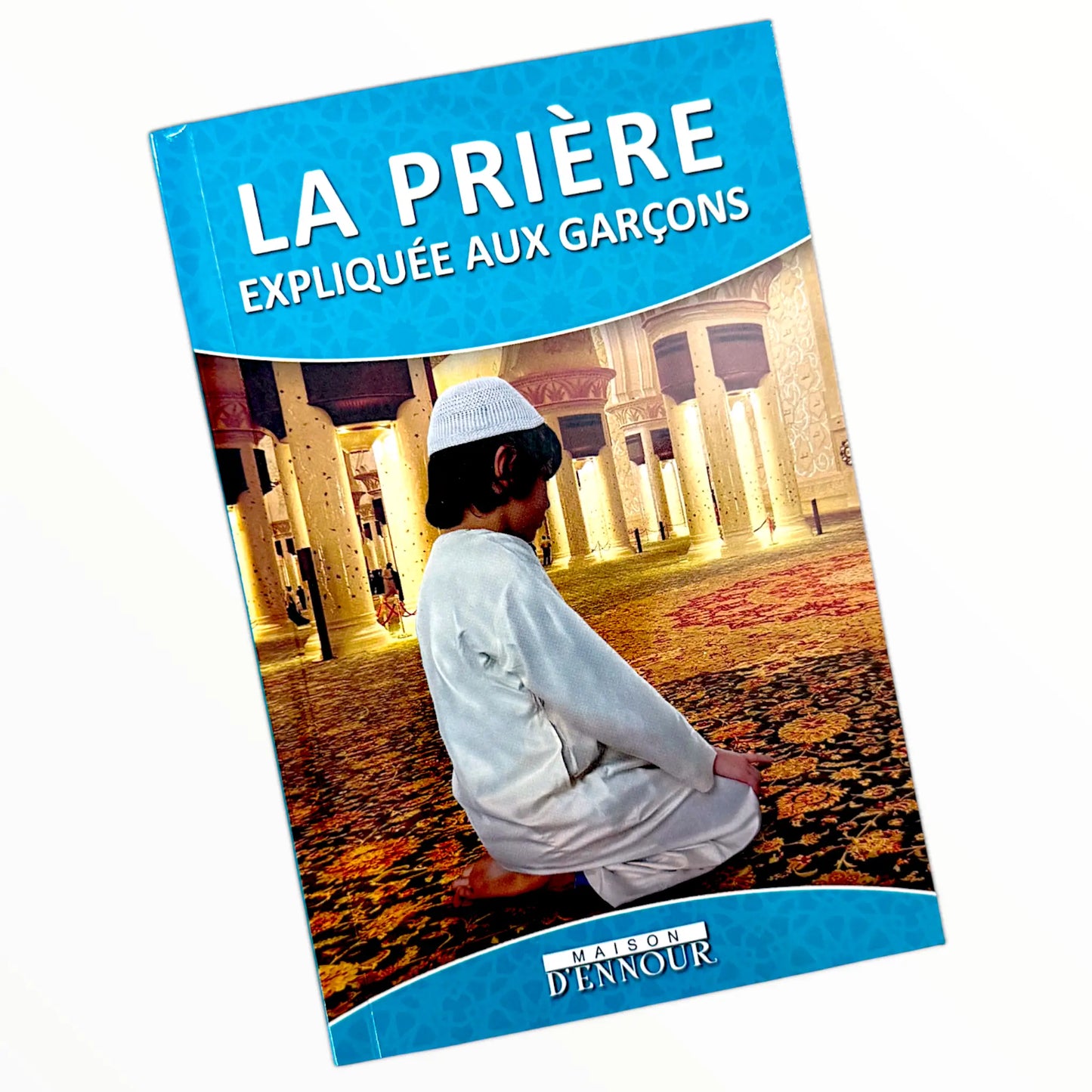La prière expliquée aux garçons