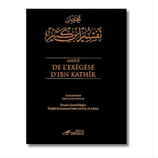 Abrégé de l’exégèse d’Ibn Kathîr – 2 volumes | Éditions Tawbah - KokechliÉditions Tawbah