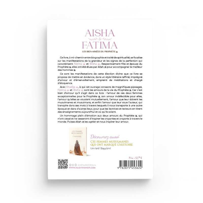 Aïsha & Fâtima – Les bien - aimées du Prophète ﷺ Wajdân al - ’Alî – Éditions Al - Hadîth - KokechliAl Hadîth