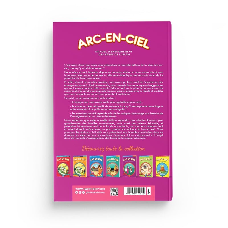 Arc - en - Ciel 5 – Manuel d’Enseignement des Bases de l’Islam (dès 10 ans) – Éditions Al - Hadîth - Kokechli Al Hadîth