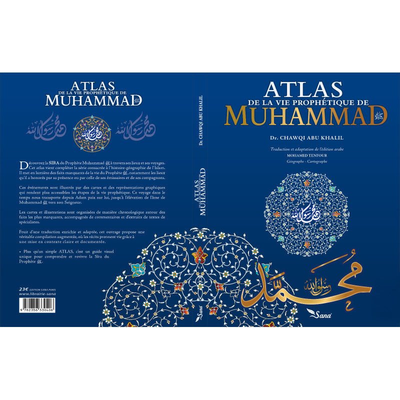 Atlas de la Vie Prophétique - Muhammad Chawqi Abu Khalil - KokechliSana
