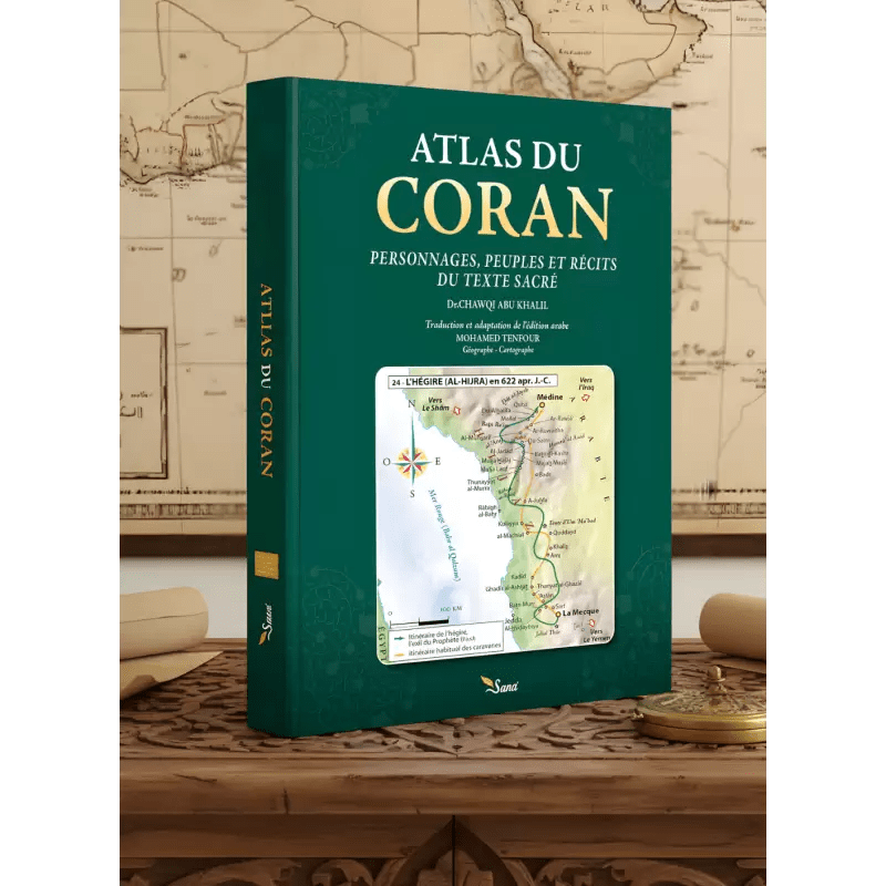 Atlas du Coran : Personnages, Peuples et Récits du Texte Sacré - KokechliSana