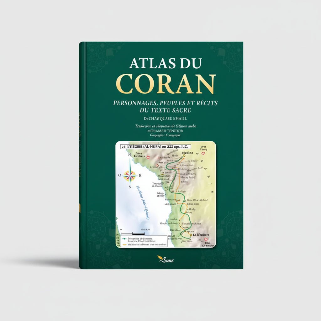 Atlas du Coran : Personnages, Peuples et Récits du Texte Sacré - KokechliSana