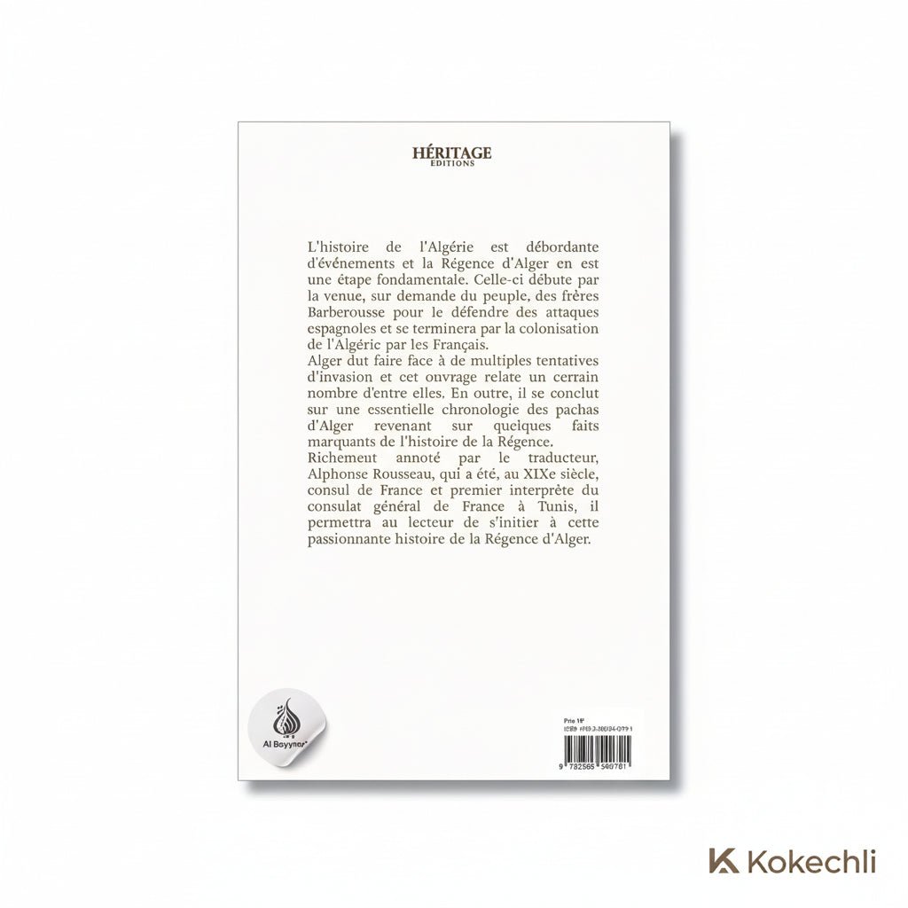 Chroniques de la Régence d'Alger - Muhammad Ibn Muhammad Al - Tilimsânî - Éditions Héritage - Kokechli Éditions Héritage