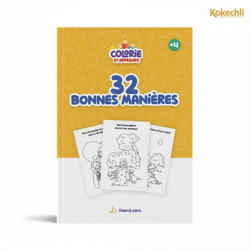 Colorie et Apprends : 32 bonnes manières Inspirées de la Sunna prophétique - Dès 4 ans – Édition : DeeniLearn - KokechliDeeniLearn