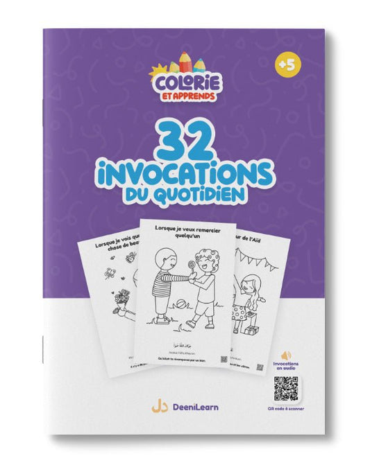 Colorie et Apprends : 32 invocations du quotidien + Audio inclus - Dès 5 ans – Édition : DeeniLearn - KokechliDeeniLearn