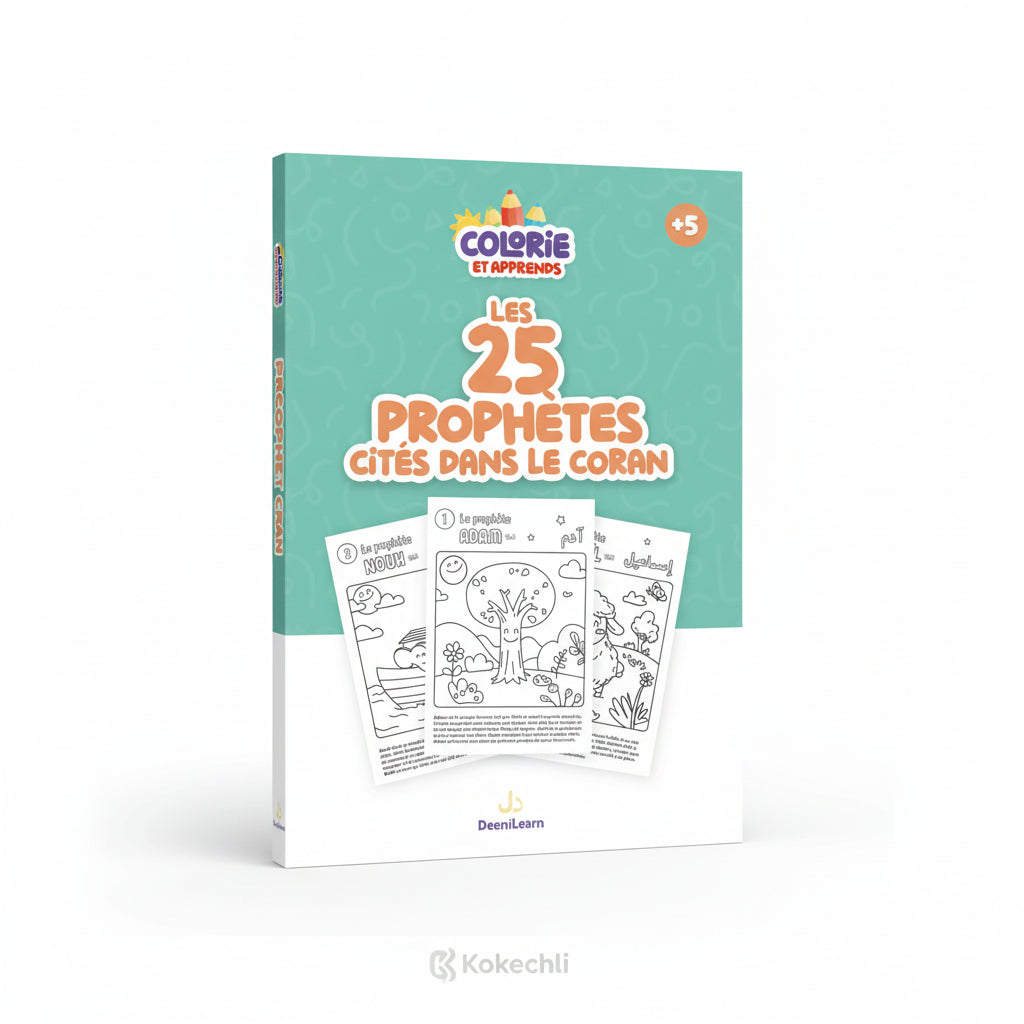 Colorie et Apprends : Les 25 prophètes cités dans le Coran – Dès 5 ans - Édition : DeeniLearn - KokechliDeeniLearn