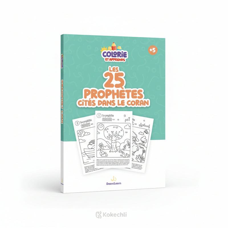 Colorie et Apprends : Les 25 prophètes cités dans le Coran – Dès 5 ans - Édition : DeeniLearn - KokechliDeeniLearn