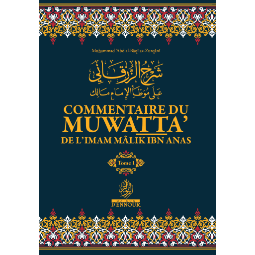 commentaire-du-muwatta-de-limam-malik-ibn-anas-muhamed-abd-al-baqi-az-zurqani-5-tomes-edition-ennour-5748 (1)