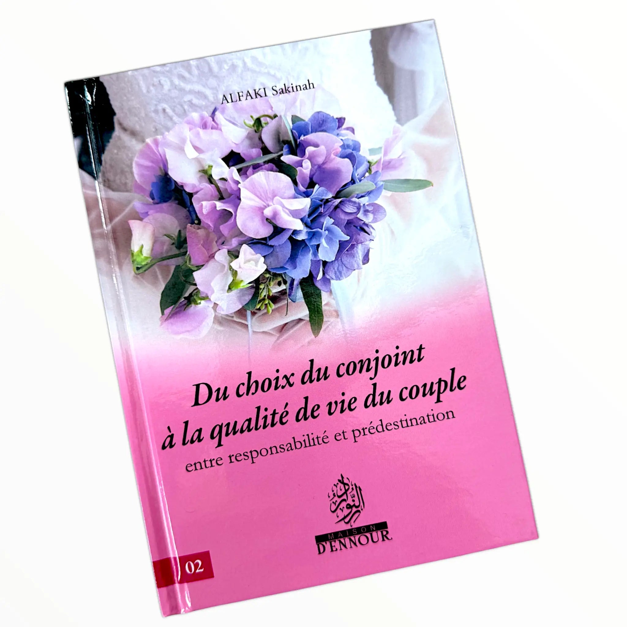 Du choix du conjoint à la qualité de vie du couple - Sakinah Alfaki - Maison d'ennour - KokechliMa boutique