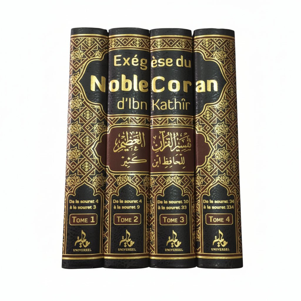 Exégèse du Noble Coran d'Ibn Kathîr – 4 Tomes (Éditions Universel) - KokechliKokechli