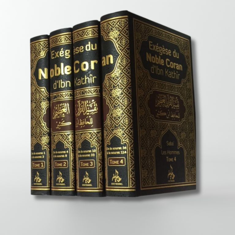 Exégèse du Noble Coran d'Ibn Kathîr – 4 Tomes (Éditions Universel) - KokechliKokechli