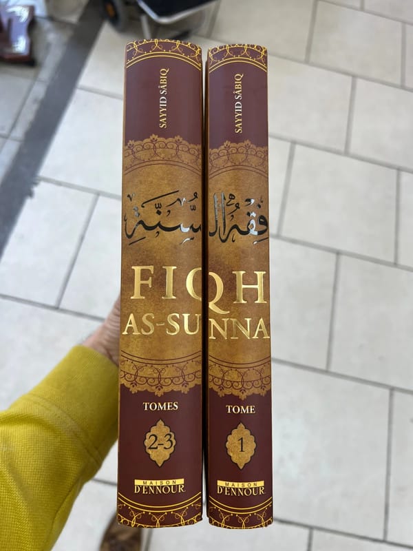 Fiqh As - Sunna en 2 Tomes - L'intelligence De La Norme Prophétique - Sayyid Sabiq - KokechliMa boutique