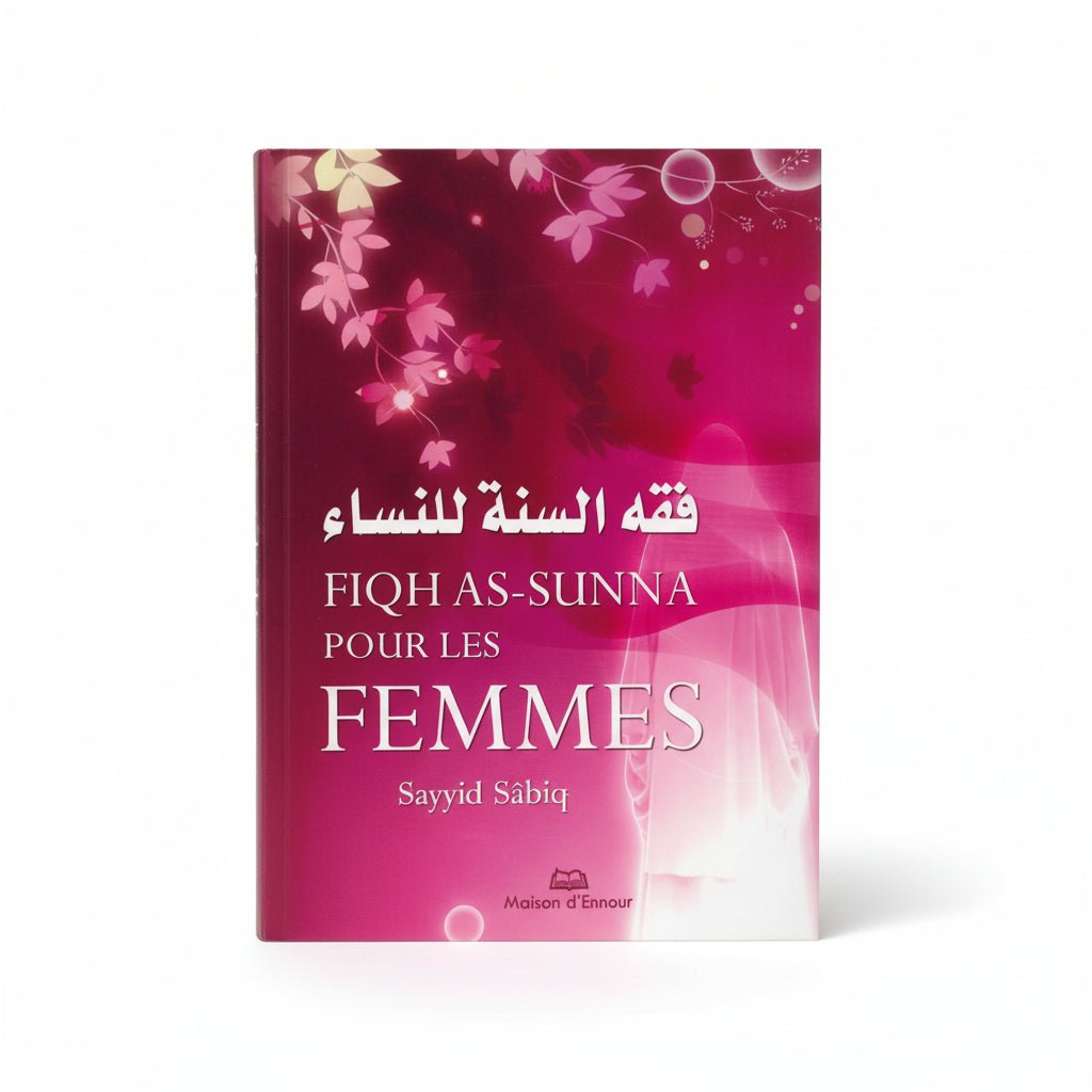 🌸 Fiqh as - Sunna pour les femmes - Maison d'ennour - KokechliMaison d'Ennour