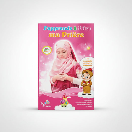 J’apprends à faire ma Prière – Pour fille - KokechliIBN BADIS