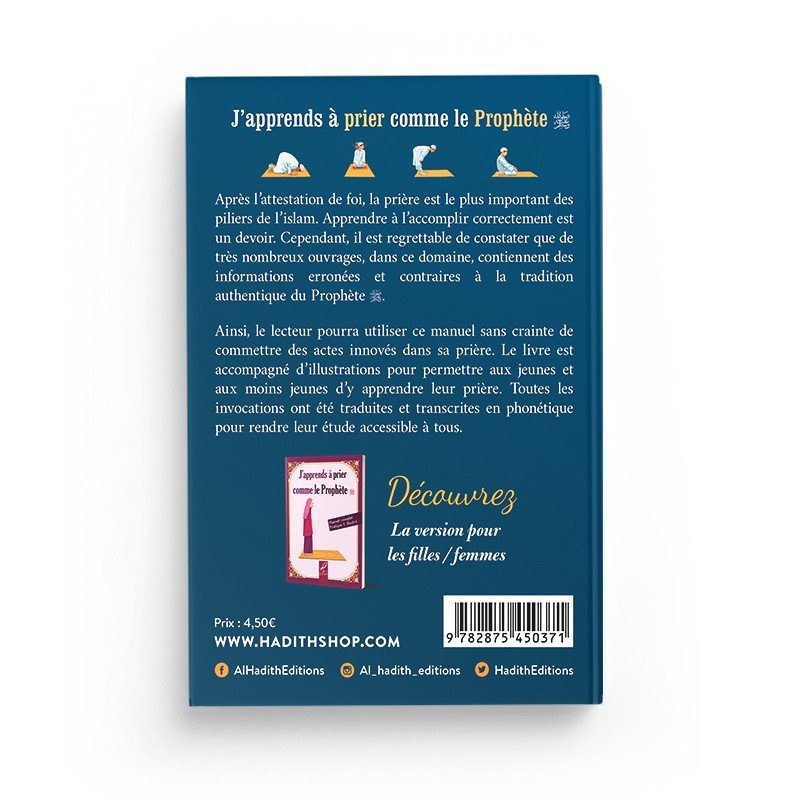 J’apprends à prier comme le Prophète ﷺ - Version Garçon / Homme – Manuel complet, pratique et illustré - Kokechli Al Hadîth