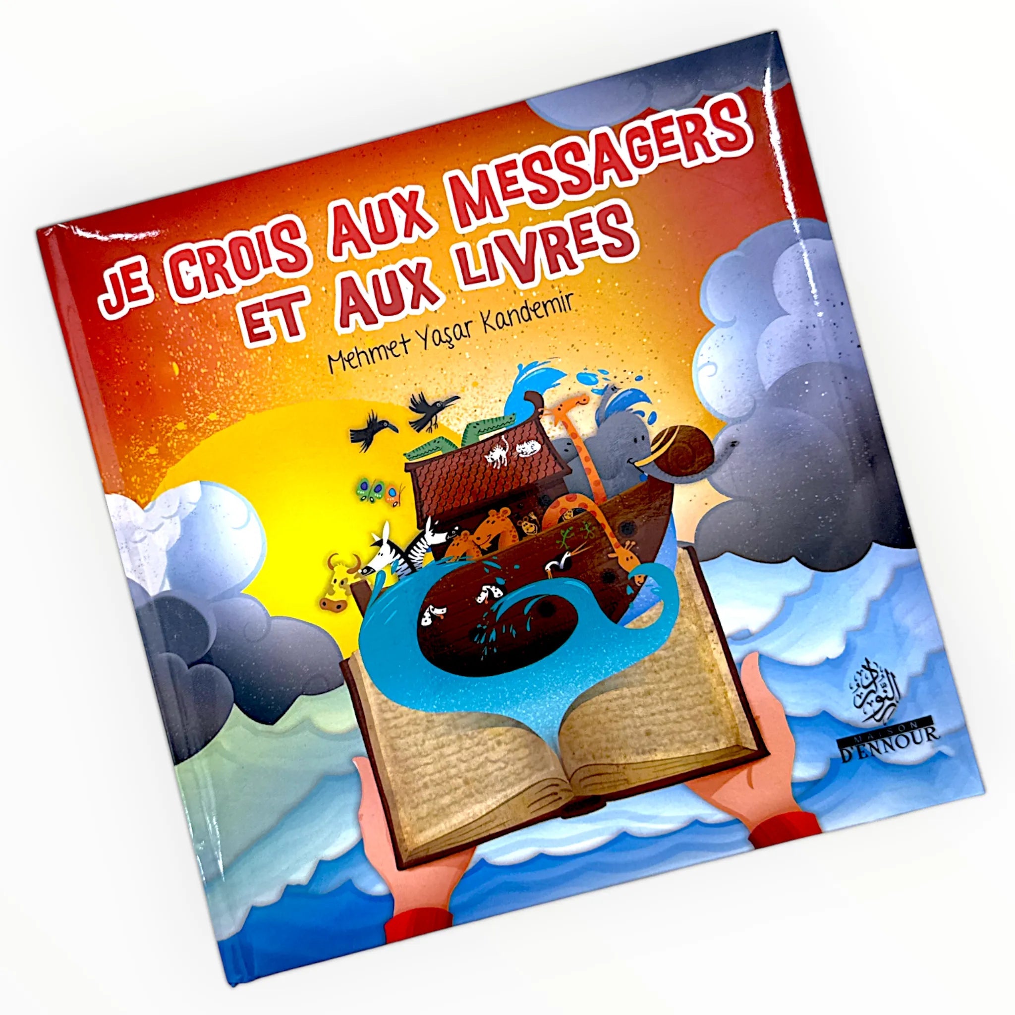 Je crois aux Messagers et aux Livres - Les piliers de la foi (3) - KokechliMaison d'Ennour