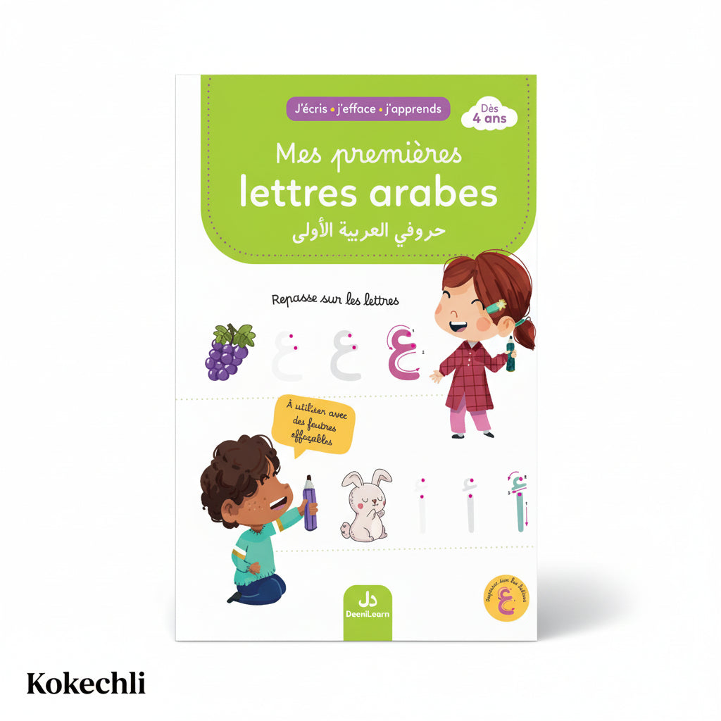 J’écris, j’efface, j’apprends : Mes premières lettres arabes - Dès 4 ans - Édition : DeeniLearn - KokechliDeeniLearn