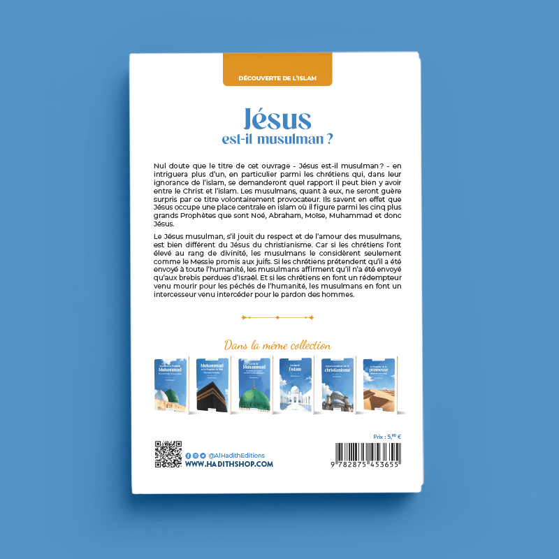 Jésus est - il musulman ? – Rachid Maach – Éditions Al - Hadîth - Kokechli Al Hadîth
