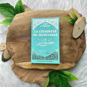 La Citadelle du Musulman - Recueil d’invocations authentiques - De Sa‘îd Al-Qahtânî – Éditions Al-Hadîth - Turquoise