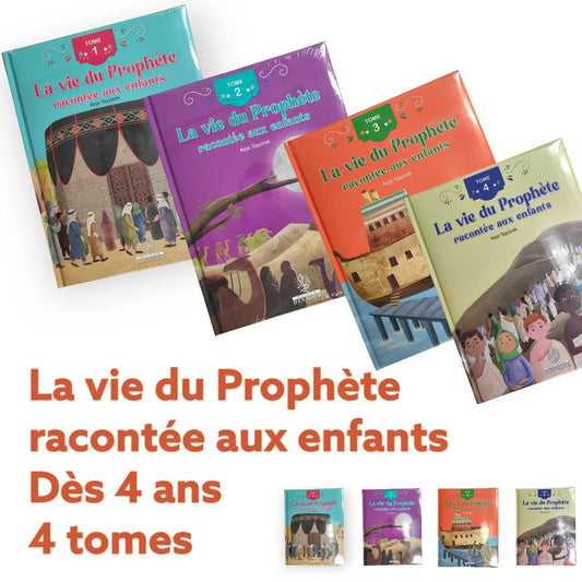 La vie du Prophète racontée aux enfants – 4 Tomes Illustrés (Dès 4 ans) - KokechliMa boutique