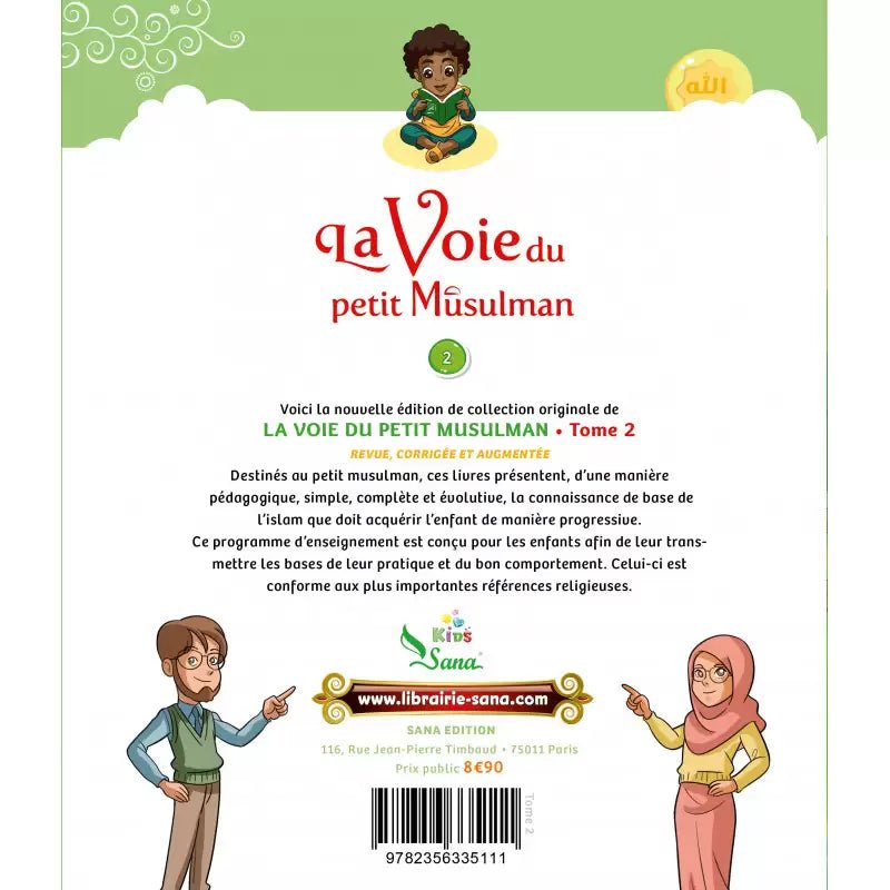 La voie du petit Musulman (tome 2 - à partir de 6 ans) – Nouvelle édition revue et augmentée - KokechliSana