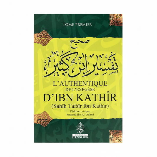 L'Authentique de l'éxegese Tafsir d'Ibn Kathir - 4 Volumes - Sahîh Tafsîr Ibn Kathîr - KokechliMa boutique