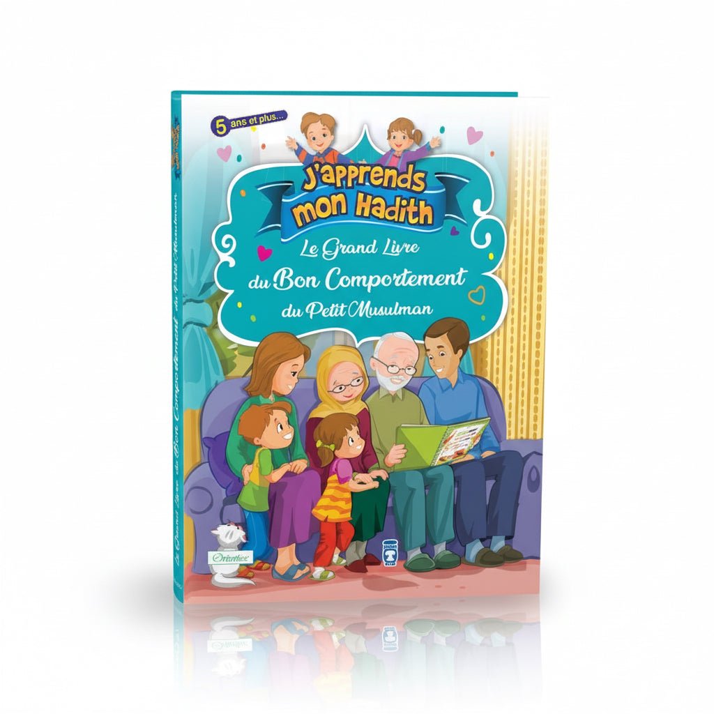 Le Grand Livre du Bon Comportement du Petit Musulman – Nur Kutlu – Orientica - Kokechli Kokechli