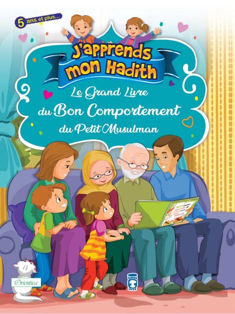 Le Grand Livre du Bon Comportement du Petit Musulman – Nur Kutlu – Orientica - Kokechli Kokechli