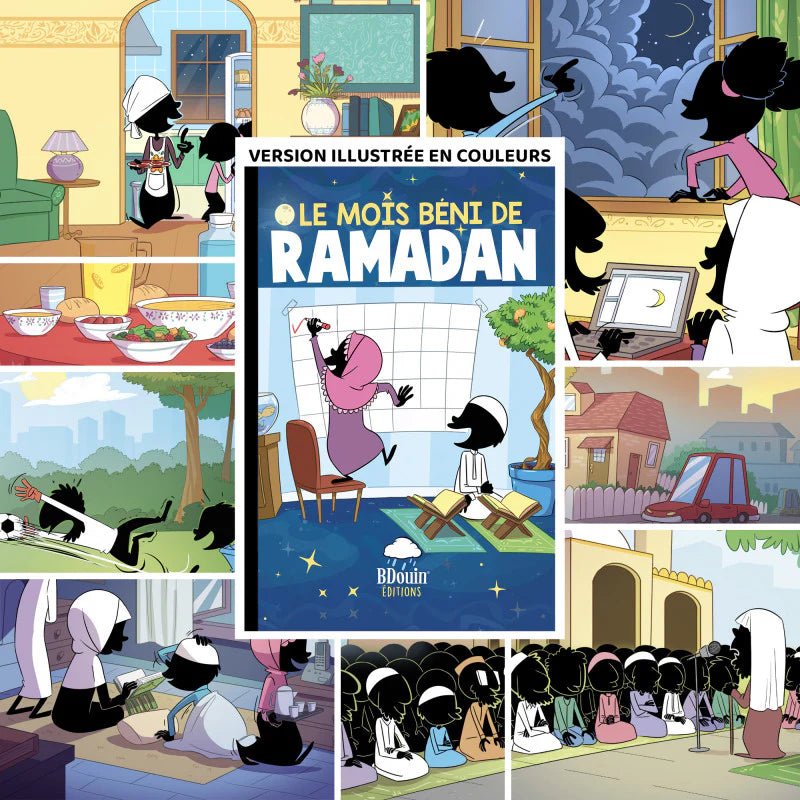 Le Mois Béni du Ramadan – Guide illustré pour enfants (BDouin) - KokechliMaison d'Ennour