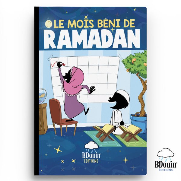 Le Mois Béni du Ramadan – Guide illustré pour enfants (BDouin) - KokechliMaison d'Ennour