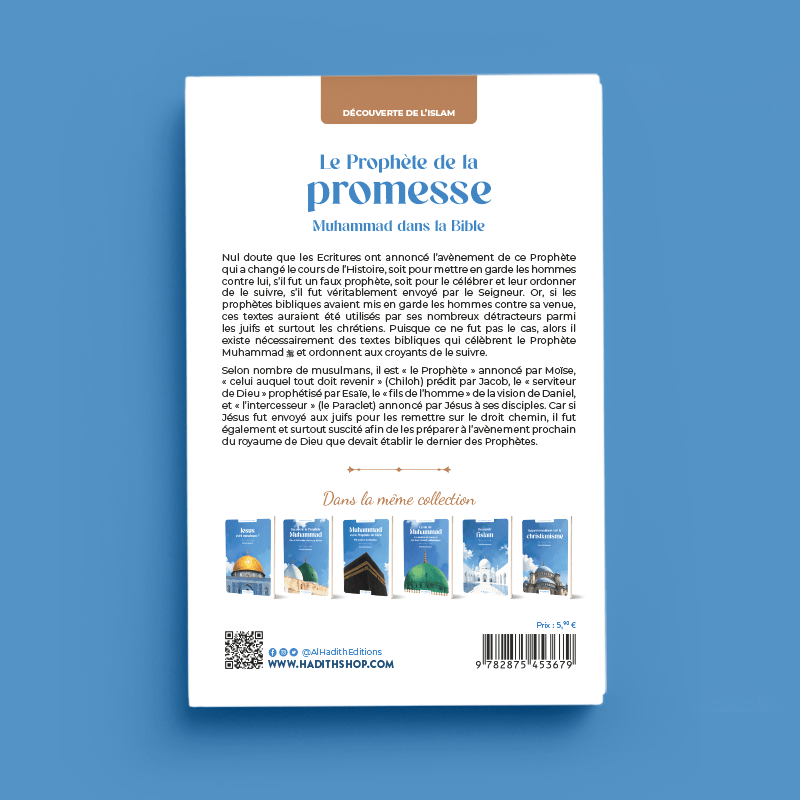 Le Prophète de la promesse : Muhammad dans la Bible – Rachid Maach – Éditions Al - Hadîth - Kokechli Al Hadîth