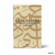 Le sunnisme : Des origines à la constitution des écoles – Corentin Pabiot – Maison d’Ennour - KokechliMaison d'Ennour