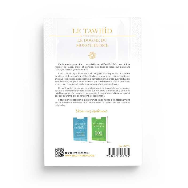 Le Tawhîd : tout savoir sur le dogme du monothéisme – Sâlih ibn Fawzân – Éditions al Hadith - KokechliAl Hadîth