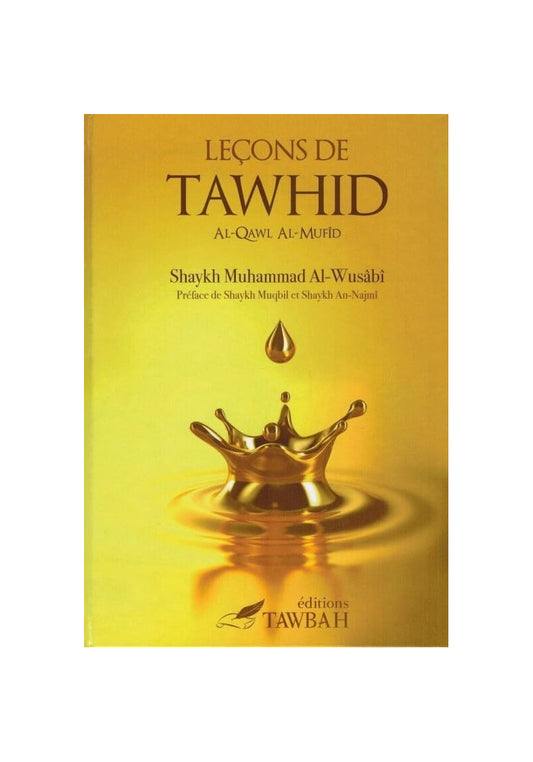 lecons-de-tawhid-al-qawl-al-mufid-shaykh-muhammad-al-wusabi-tawbah-2
