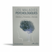 Les maladies psychologiques - Psychothérapie musulmane selon le Coran et la Sunna - KokechliÉditions Tawbah