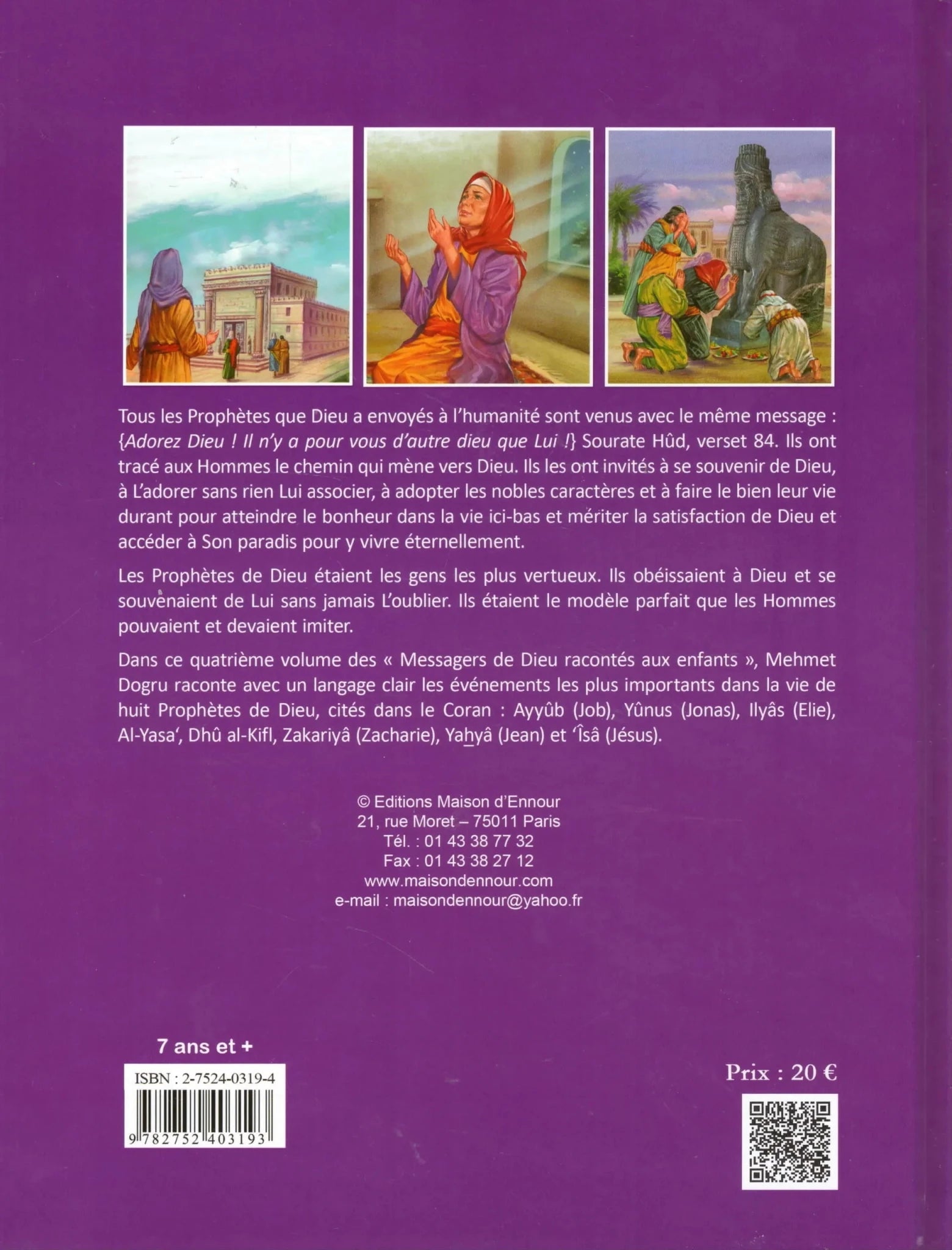 Les Messagers de Dieu racontés aux enfants dès 7 ans (Tome 4) – Histoires des Prophètes – Enfants 7 ans et + - KokechliMaison d'Ennour