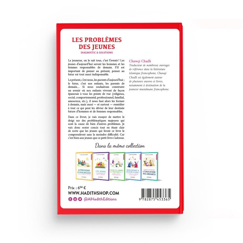 Les problèmes des jeunes – Diagnostic &amp; Solutions – Chawqi Chadli – Éditions Al - Hadîth - Kokechli Al Hadîth