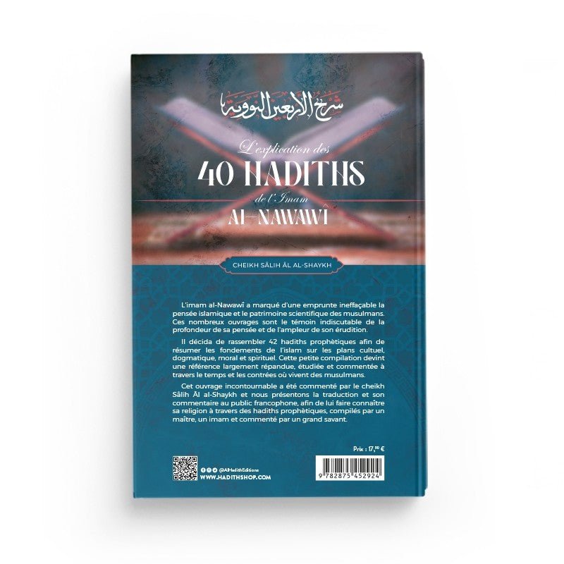 L’Explication des 40 Hadiths de l’Imam Al - Nawawî – Cheikh Sâlih Âl al - Shaykh – Éditions Al - Hadîth - Kokechli Al Hadîth