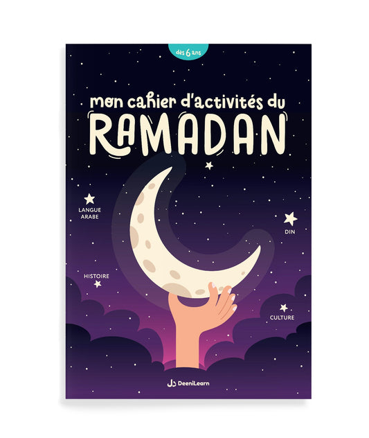 Mon cahier d’activités du Ramadan – Dès 6 ans (DeeniLearn) - KokechliDeeniLearn