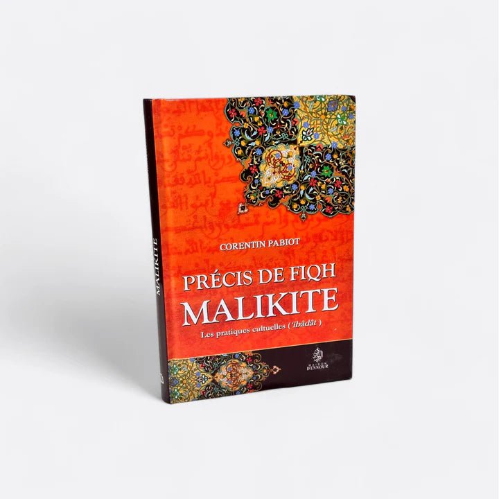Précis de Fiqh Malikite – Les pratiques cultuelles ('ibâdât), de Corentin Pabiot - KokechliMaison d'Ennour